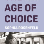 The Age of Choice
